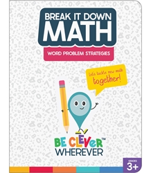 Break It Down Word Problem Strategies Resource Book Gr 3+ 